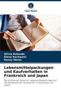 Produktbild: Lebensmittelpackungen und Kaufverhalten in Frankreich und Japan