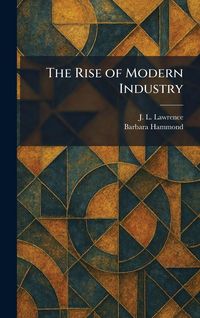 Produktbild: The Rise of Modern Industry