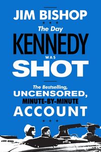 Produktbild: The Day Kennedy Was Shot