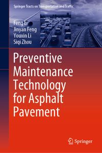 Produktbild: Preventive Maintenance Technology for Asphalt Pavement