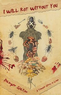Produktbild: I Will Rot Without You