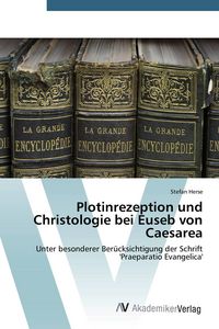 Produktbild: Plotinrezeption und Christologie bei Euseb von Caesarea