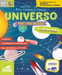 Produktbild: Universo per i pi&ugrave; piccoli. Tanti giochi e attivit&agrave; per scoprire lo spazio