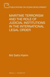 Produktbild: Maritime Terrorism and the Role of Judicial Institutions in the International Legal Order