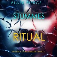 Produktbild: Stummes Ritual (Ein Sheila Stone Thriller &ndash; Band 7)