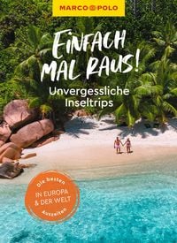 Produktbild: MARCO POLO Einfach mal raus! Unvergessliche Inseltrips