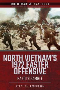Produktbild: North Vietnam's 1972 Easter Offensive