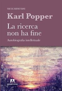 Produktbild: La ricerca non ha fine. Autobiografia intellettuale