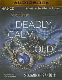 Bild vom Artikel Deadly, Calm, and Cold vom Autor Susannah Sandlin