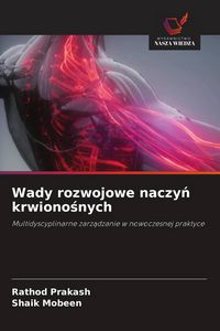 Produktbild: Wady rozwojowe naczy&iquest; krwiono&iquest;nych