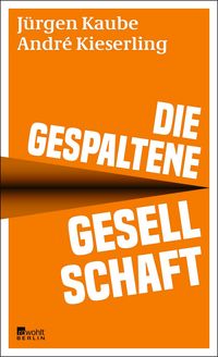 Produktbild: Die gespaltene Gesellschaft