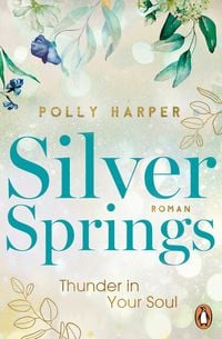 Produktbild: Silver Springs. Thunder in Your Soul