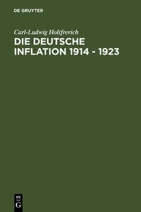 Produktbild: Die deutsche Inflation 1914 - 1923