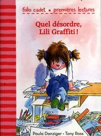 Produktbild: Quel d&eacute;sordre, Lili Graffiti !