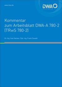Produktbild: Nacken, A: DWA-Kommentar zum Arbeitsblatt DWA-A 780-2
