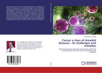 Produktbild: Cancer a class of dreaded diseases - its challenges and remedies