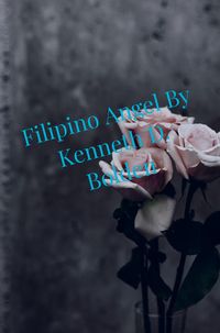 Produktbild: Filipino Angel By Kenneth D. Bolden