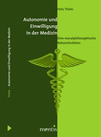 Produktbild: Autonomie und Einwilligung in der Medizin
