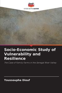Produktbild: Socio-Economic Study of Vulnerability and Resilience