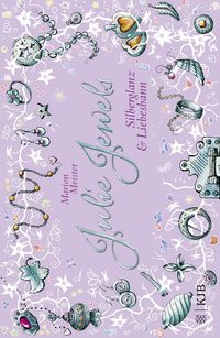 Produktbild: Julie Jewels - Silberglanz und Liebesbann