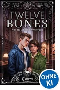 Produktbild: Twelve Bones (Die Souls-Dilogie, Band 2)