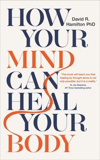 Produktbild: How Your Mind Can Heal Your Body