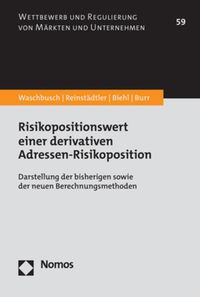 Bild vom Artikel Risikopositionswert einer derivativen Adressen-Risikoposition vom Autor Gerd Waschbusch