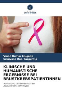 Produktbild: Klinische und Humanistische Ergebnisse bei Brustkrebspatientinnen