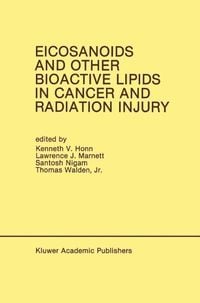 Produktbild: Eicosanoids and Other Bioactive Lipids in Cancer and Radiation Injury
