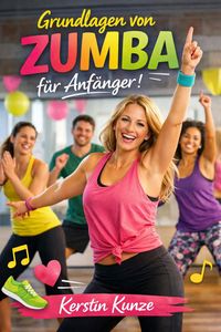 Produktbild: Grundlagen von Zumba f&uuml;r Anf&auml;nger