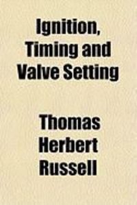 Produktbild: Ignition, Timing and Valve Setting