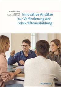 Produktbild: Innovative Ans&auml;tze zur Ver&auml;nderung der Lehrkr&auml;fteausbildung