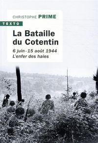 Produktbild: La bataille du Cotentin : 6 juin-15 ao&ucirc;t 1944: l'enfer des haies