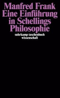 Produktbild: Eine Einf&uuml;hrung in Schellings Philosophie