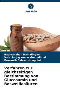 Produktbild: Verfahren zur gleichzeitigen Bestimmung von Glucosamin und Boswellias&auml;uren