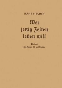 Produktbild: Wer jetzig Zeiten leben will