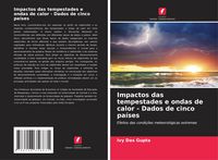 Produktbild: Impactos das tempestades e ondas de calor - Dados de cinco pa&iacute;ses