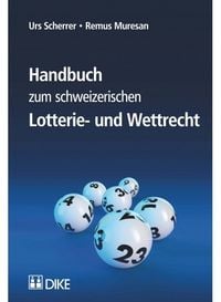 Produktbild: Handbuch zum schweizerischen Lotterie- und Wettrecht
