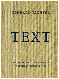 Bild vom Artikel Gerhard Richter. Text 1961 bis 2007 vom Autor Gerhard Richter
