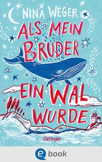 Produktbild: Als mein Bruder ein Wal wurde