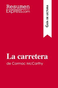 Produktbild: La carretera de Cormac McCarthy (Gu&iacute;a de lectura)