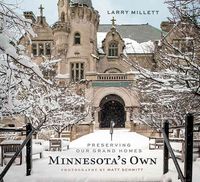 Produktbild: Minnesota's Own: Preserving Our Grand Homes