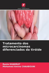 Produktbild: Tratamento dos microcarcinomas diferenciados da tir&oacute;ide