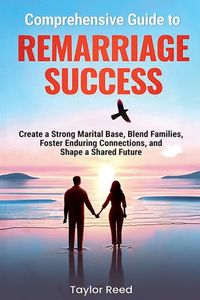Produktbild: Comprehensive Guide to Remarriage Success