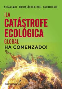 Produktbild: &iexcl;La cat&aacute;strofe ecol&oacute;gica global ha comenzado!