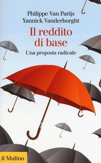 Produktbild: Il reddito di base. Una proposta radicale