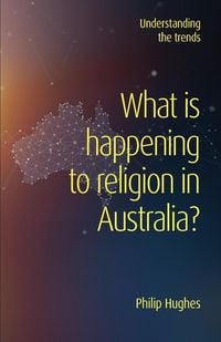 Produktbild: What is happening to religion in Australia?