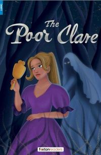 Produktbild: The Poor Clare - Foxton Reader Level-4 (1300 Headwords B1/B2) with free online AUDIO