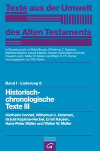 Produktbild: Texte aus der Umwelt des Alten Testaments, Bd 1: Rechts- und Wirtschaftsurkunden. / Historisch-chronologische Texte III