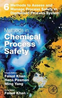 Produktbild: Methods to Assess and Manage Process Safety in Digitalized Process System
